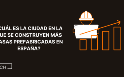 ¿En qué ciudad de España se construyen más casas prefabricadas?