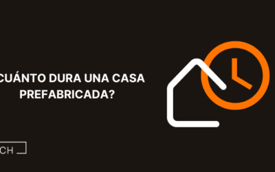 ¿Cuánto dura una casa prefabricada?